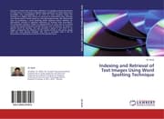 Cover von Indexing and Retrieval of Text Images Using Word Spotting Technique