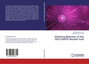 Cover von Sintering Behavior of the UO2-Gd2O3 Nuclear Fuel
