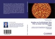 Cover von Studies on Cu2ZnSnSe4 Thin Film as Solar Cell Absorber Layer