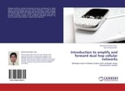 Cover von Introduction to amplify and forward dual hop cellular networks
