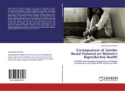 Cover von Consequences of Gender Based Violence on Women's Reproductive Health