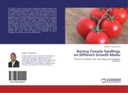 Cover von Raising Tomato Seedlings on Different Growth Media