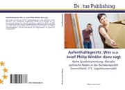 Cover von Aufenthaltsgesetz.Was u.a.Josef Philip Winkler dazu sagt