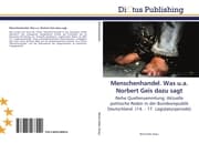 Cover von Menschenhandel.Was u.a.Norbert Geis dazu sagt