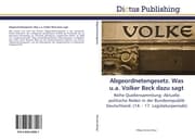 Cover von Abgeordnetengesetz.Was u.a.Volker Beck dazu sagt