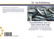 Cover von Fischartenschutz.was u.a.Cajus Caesar dazu sagt