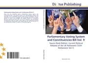 Cover von Parliamentary Voting System and Constituencies Bill Vol.9