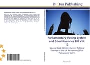 Cover von Parliamentary Voting System and Constituencies Bill Vol.12