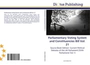 Cover von Parliamentary Voting System and Constituencies Bill Vol.21