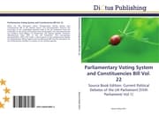 Cover von Parliamentary Voting System and Constituencies Bill Vol.22