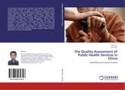 Cover von The Quality Assessment of Public Health Services in China