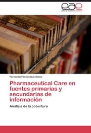 Cover von Pharmaceutical Care en fuentes primarias y secundarias de información