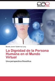 Cover von La Dignidad de la Persona Humana en el Mundo Virtual
