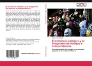 Cover von El comercio callejero y el imaginario de libertad e independencia