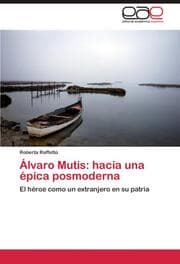 Cover von Álvaro Mutis: hacia una épica posmoderna
