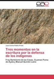 Cover von Tres momentos en la escritura por la defensa de los indigenas