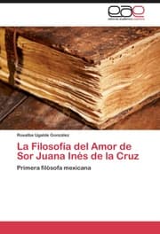 Cover von La Filosofia del Amor de Sor Juana Ines de la Cruz