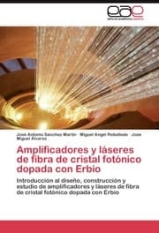 Cover von Amplificadores y laseres de fibra de cristal fotonico dopada con Erbio