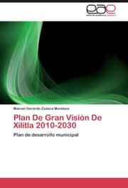 Cover von Plan De Gran Visión De Xilitla 2010-2030