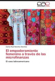 Cover von El empoderamiento femenino a traves de las microfinanzas