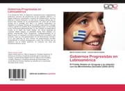Cover von Gobiernos Progresistas en Latinoamerica