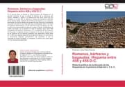Cover von Romanos, barbaros y bagaudas: Hispania entre 408 y 456 D.C.