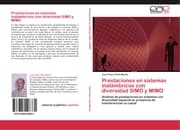 Cover von Prestaciones en sistemas inalambricos con diversidad SIMO y MIMO