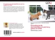 Cover von Prevalencia de dermatofitos en perros y gatos en Chile