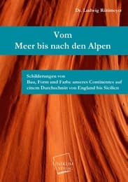 Cover von Vom Meer bis nach den Alpen
