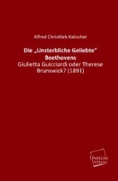 Cover von Die Unsterbliche Geliebte Beethovens