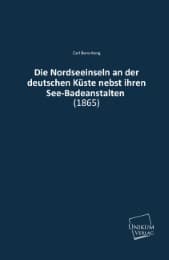 Cover von Die Nordseeinseln an der deutschen Küste nebst ihren See-Badeanstalten