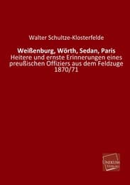 Cover von Weißenburg, Wörth, Sedan, Paris