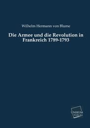 Cover von Die Armee und die Revolution in Frankreich 1789-1793