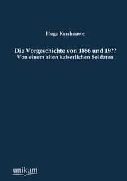 Cover von Die Vorgeschichte von 1866 und 19??