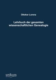 Cover von Lehrbuch der gesamten wissenschaftlichen Genealogie
