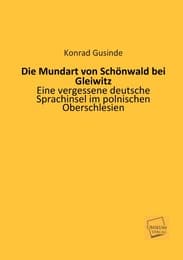 Cover von Die Mundart von Schönwald bei Gleiwitz