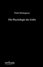 Cover von Die Physiologie der Liebe