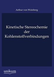 Cover von Kinetische Stereochemie der Kohlenstoffverbindungen