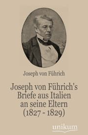 Cover von Joseph von Führich's Briefe aus Italien an seine Eltern (1827 - 1829)