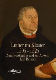 Cover von Luther im Kloster 1505 - 1525