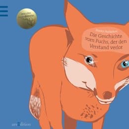 Cover von Die Geschichte vom Fuchs, der den Verstand verlor