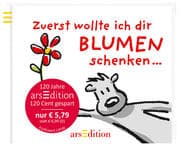 Cover von Zuerst wollte ich dir Blumen schenken ...
