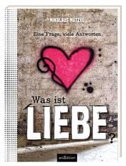 Cover von Was ist Liebe?