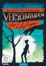 Cover von Das mordsmäßig merkwürdige Verschwinden der Lily Cooper