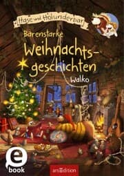 Cover von Hase und Bär - Bärenstarke Weihnachtsgeschichten (Hase und Holunderbär)