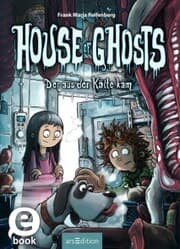 Cover von House of Ghosts - Der aus der Kälte kam (House of Ghosts 2)