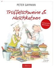 Cover von Trüffelschweine und Naschkatzen