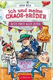 Cover von Ich und meine Chaos-Brüder - Beste Party aller Zeiten