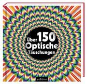 Cover von Über 150 optische Täuschungen