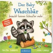 Cover von Der Baby Waschbär braucht keinen Schnuller mehr